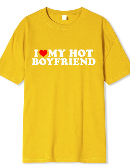 Load image into Gallery viewer, Vintage Funny I Love My Hot Girlfriend Boyfriend T-Shirt Couple Graphic T Shirt Men Boyfriends Cotton Casual Sport Streetwear
